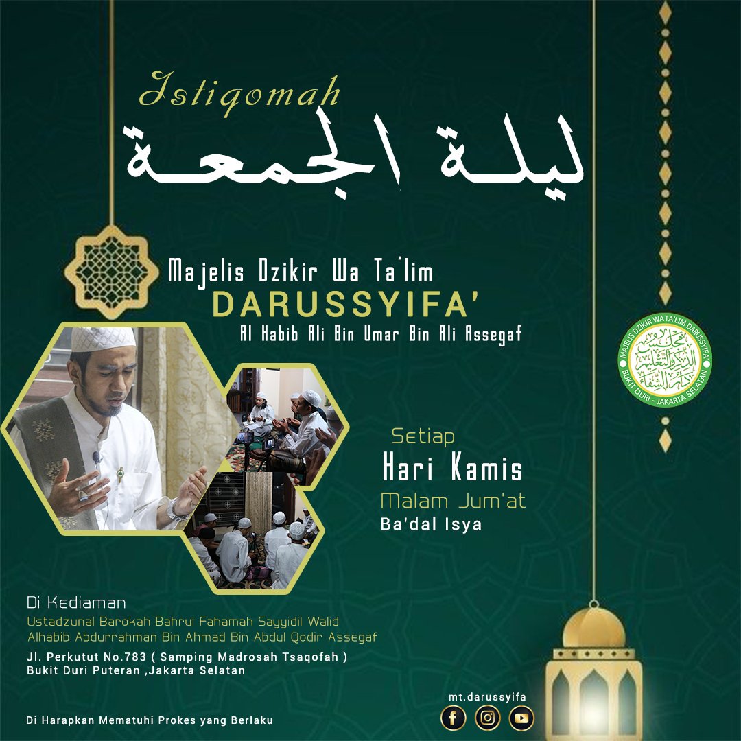 Malam Jumat Penuh Berkah: Pengajian Lailatul Jumu’ah Majelis Darussyifa’ dengan Al Habib Ali Bin Umar Bin Ali Assegaf