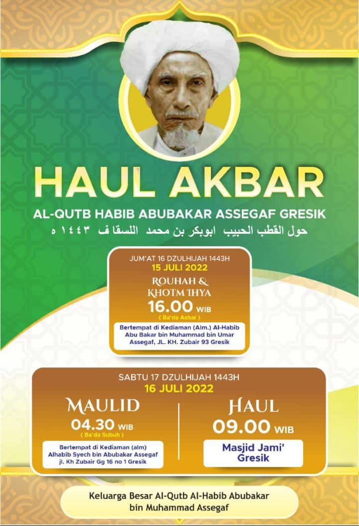 Mengenang Haul Akbar Habib Abu Bakar Assegaf Gresik 2022: Rangkaian Acara dan Live Streaming