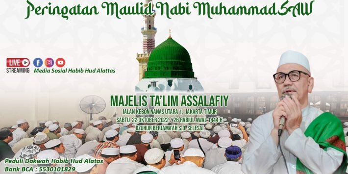 MAULID NABI MUHAMMAD SAW 1444 H MAJELIS ASSALAFY