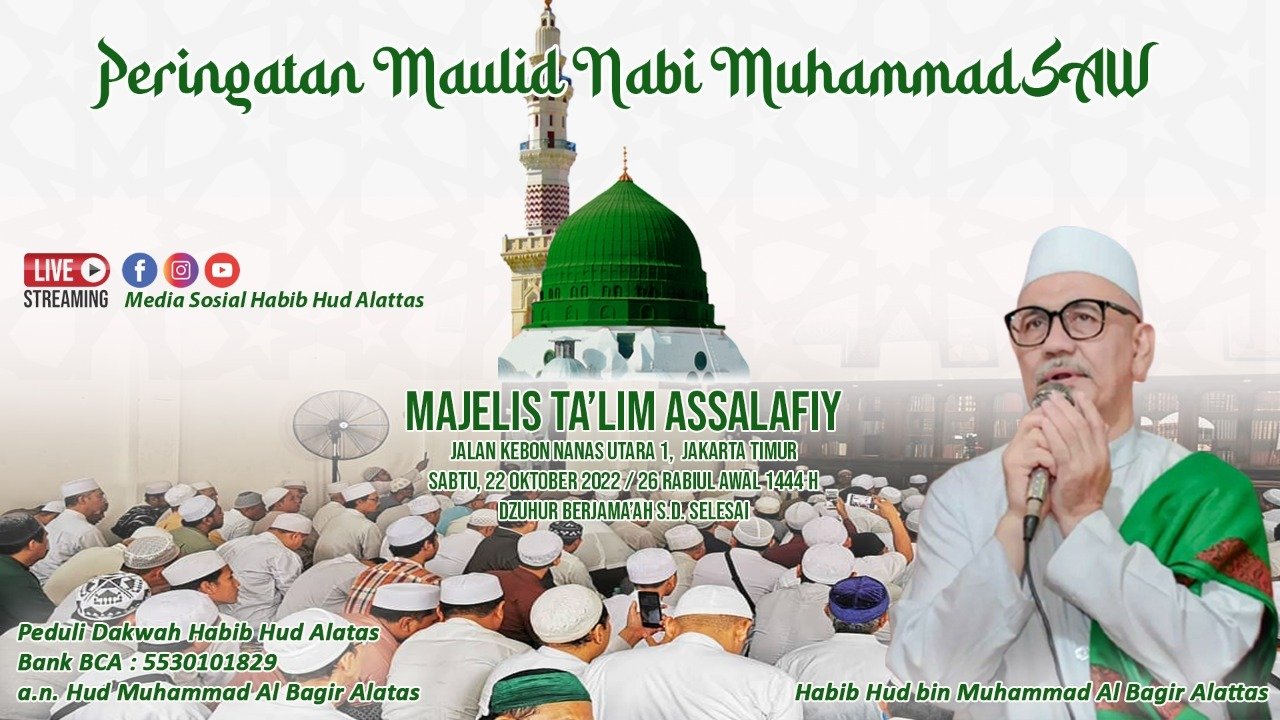 MAULID NABI MUHAMMAD SAW 1444 H MAJELIS ASSALAFY