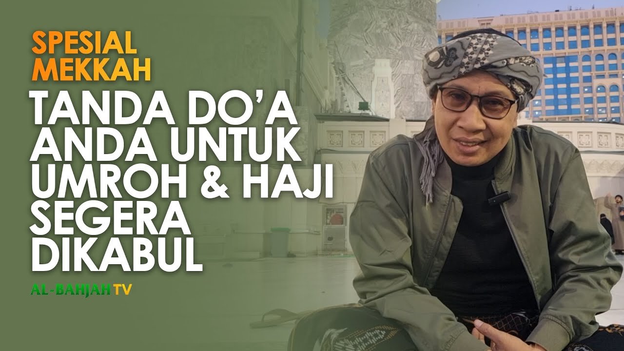 tanda doa agar bisa umroh dan haji segera dikabul