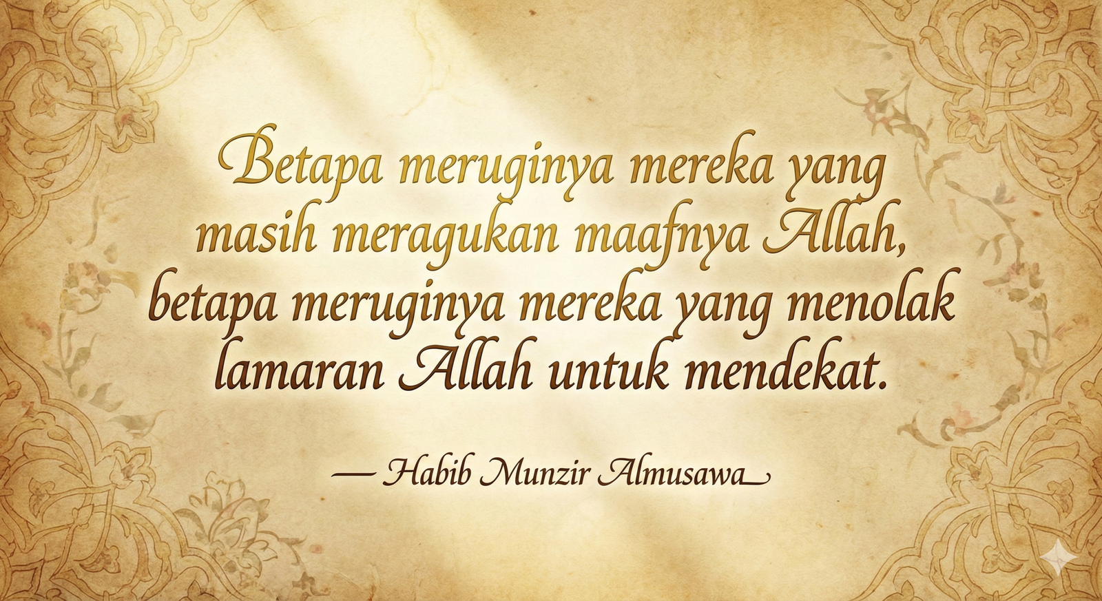 Gambar kutipan atau quote Habib Munzir Almusawa tentang luasnya ampunan Allah dari pembahasan Dosa Besar dalam Islam di Masjid At-Tin.
