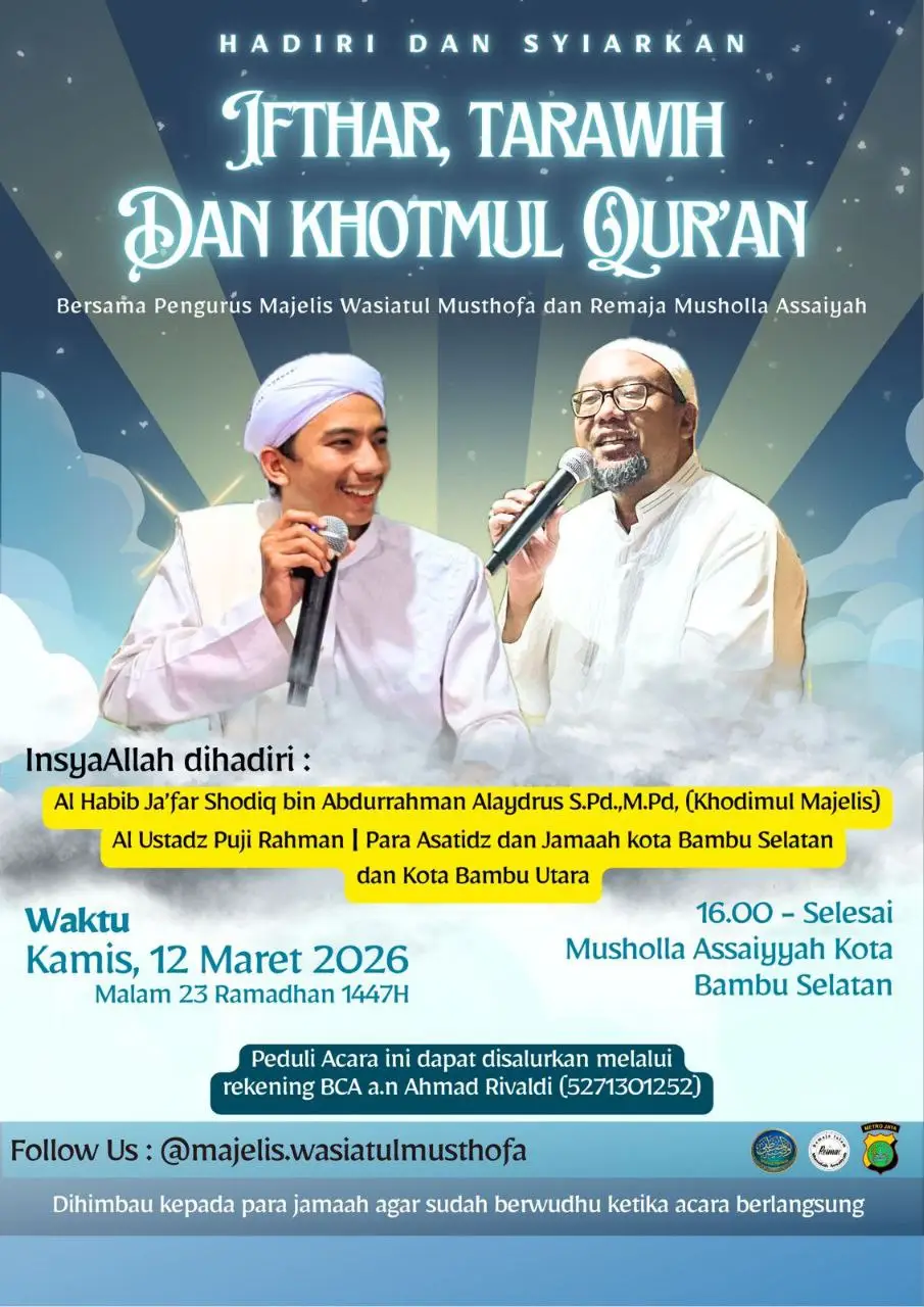 Menyongsong Malam Lailatul Qadar: Majelis Wasiatul Musthofa Gelar Buka Puasa Bersama dan Khatmul Qur’an