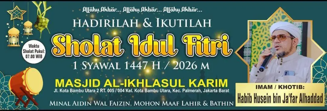 Selamat Datang di Majelis Terhormat Bersama Habib Husein Bin Ja’far Alhaddad di Masjid Al-Ikhlasul Karim