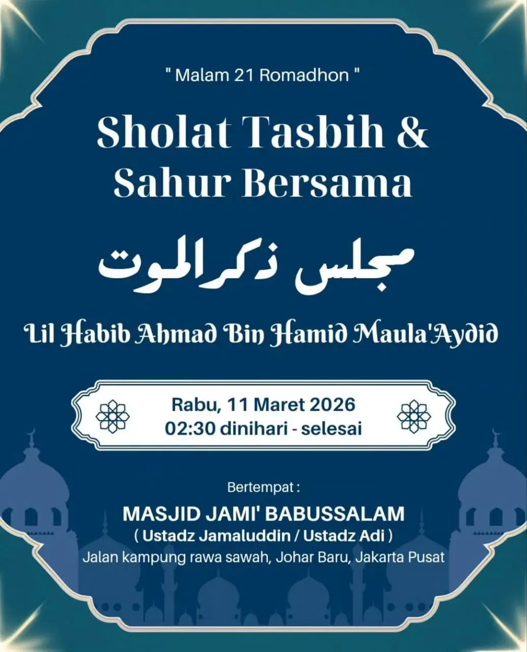 Malam 21 Ramadhan: Sholat Tasbih & Sahur Bersama di Masjid Jami’ Babussalam