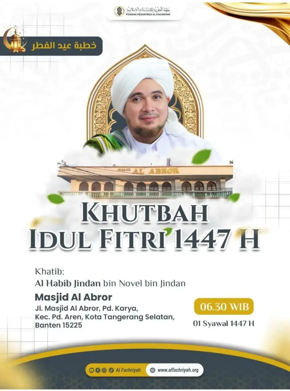 Menyambut Kemenangan: Habib Jindan bin Novel Sampaikan Khutbah Idul Fitri 1447 H di Masjid Al Abror Pondok Aren