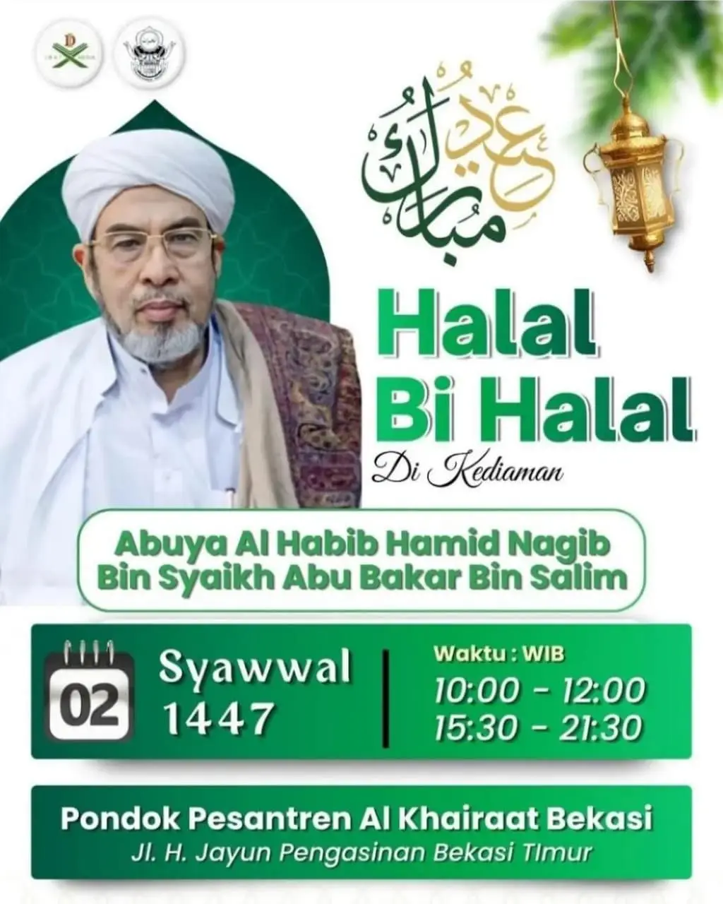 Halal Bi Halal Terbuka: Meraih Berkah Syawal di Kediaman Abuya Habib Hamid Nagib, Ponpes Al Khairaat Bekasi