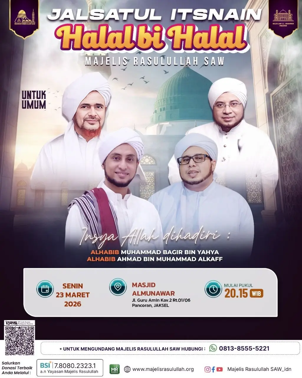 Jalsatul Itsnain Majelis Rasulullah SAW Spesial Halal bi Halal di Pancoran: Menggapai Berkah Bersama Habib Muhammad Bagir bin Yahya & Habib Ahmad AlKaff