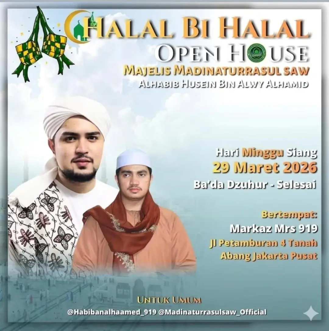 Halal Bi Halal Akbar Majelis Madinaturrasul SAW 2026: Habib Husein Al Hamid Buka Pintu Markaz Petamburan untuk Umum