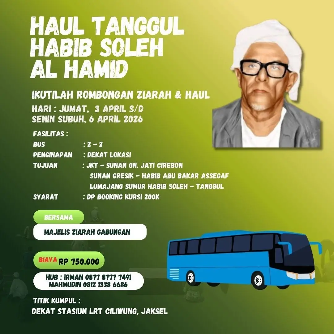 Menjemput Berkah di Haul Akbar Habib Sholeh Tanggul 2026: Majelis Ziarah Gabungan Buka Rombongan dari Jakarta