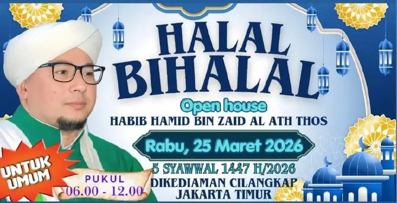 Momen Langka Syawwal 1447 H: Habib Hamid bin Zaid Al Aththos Buka Pintu Kediaman untuk Halal Bihalal Akbar di Cilangkap, Jakarta Timur