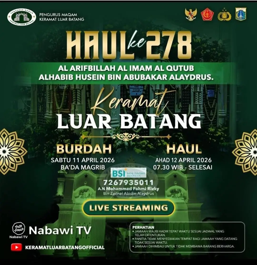 Haul Akbar ke-278 Habib Husein Luar Batang: Jadwal Lengkap, Live Streaming, dan Imbauan Panitia 2026