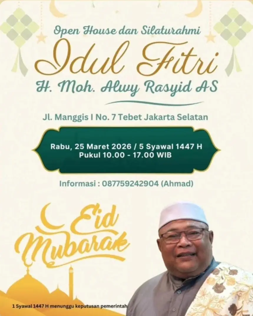 Semarakkan Idul Fitri 1447 H: H. Moh. Alwy Rasyid AS Gelar Open House dan Silaturahmi di Tebet, Jakarta Selatan