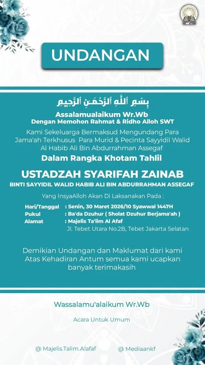 Undangan Terbuka: Khotam Tahlil Almarhumah Syarifah Zainab Putri Habib Ali Assegaf