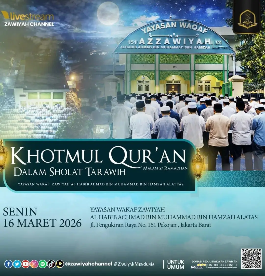 Menjemput Cahaya Lailatul Qadar: Khotmul Qur’an dalam Tarawih di Zawiyah Habib Ahmad Alattas Pekojan