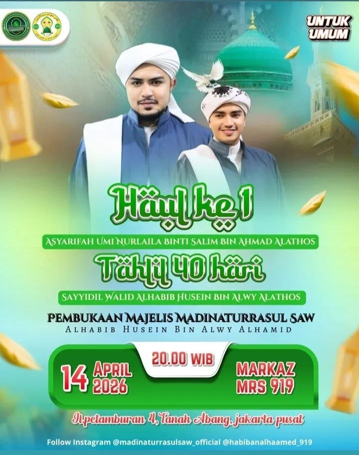 Haul, Tahlil & Pembukaan Resmi Majelis Madinaturrasul SAW Petamburan