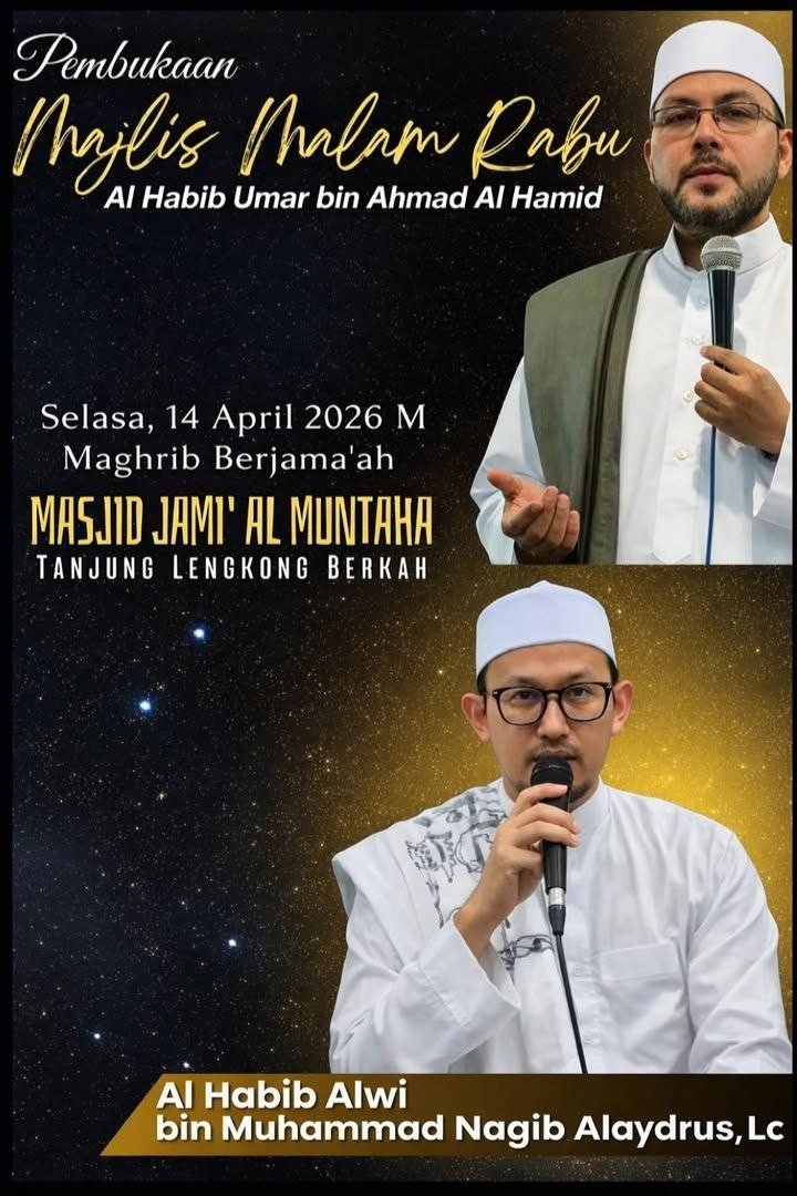 Jadwal Pengajian Rutin Majlis Malam Rabu Bersama Habib Umar bin Ahmad Al Hamid