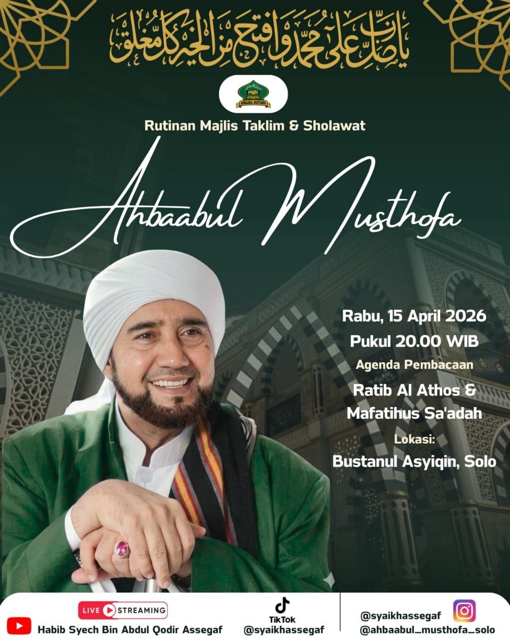 Jadwal Rutinan Majelis Ahbaabul Musthofa Solo Bersama Habib Syech – Rabu, 15 April 2026