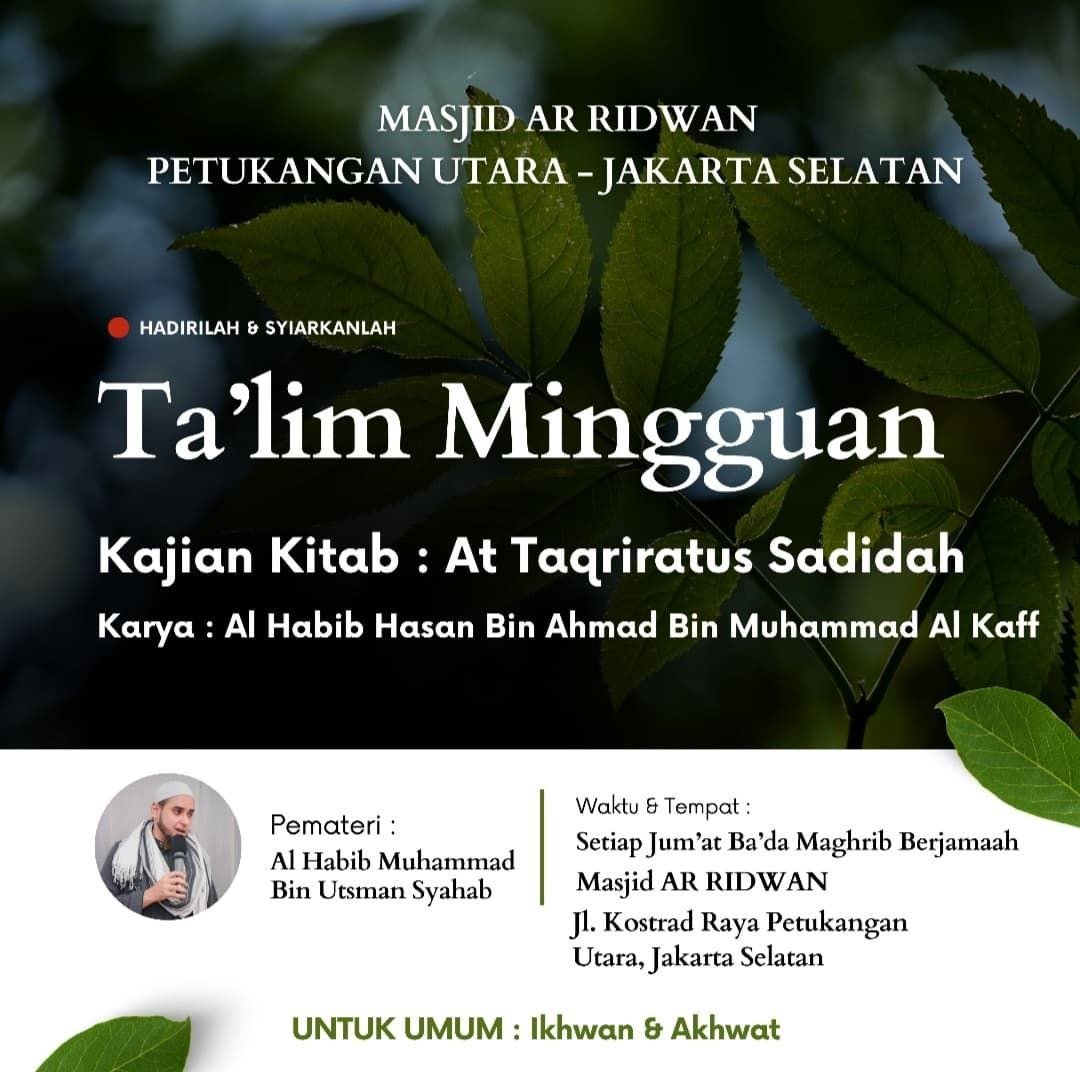 Ta’lim Rutin Kitab At Taqriratus Sadidah di Masjid AR RIDWAN Jakarta Selatan