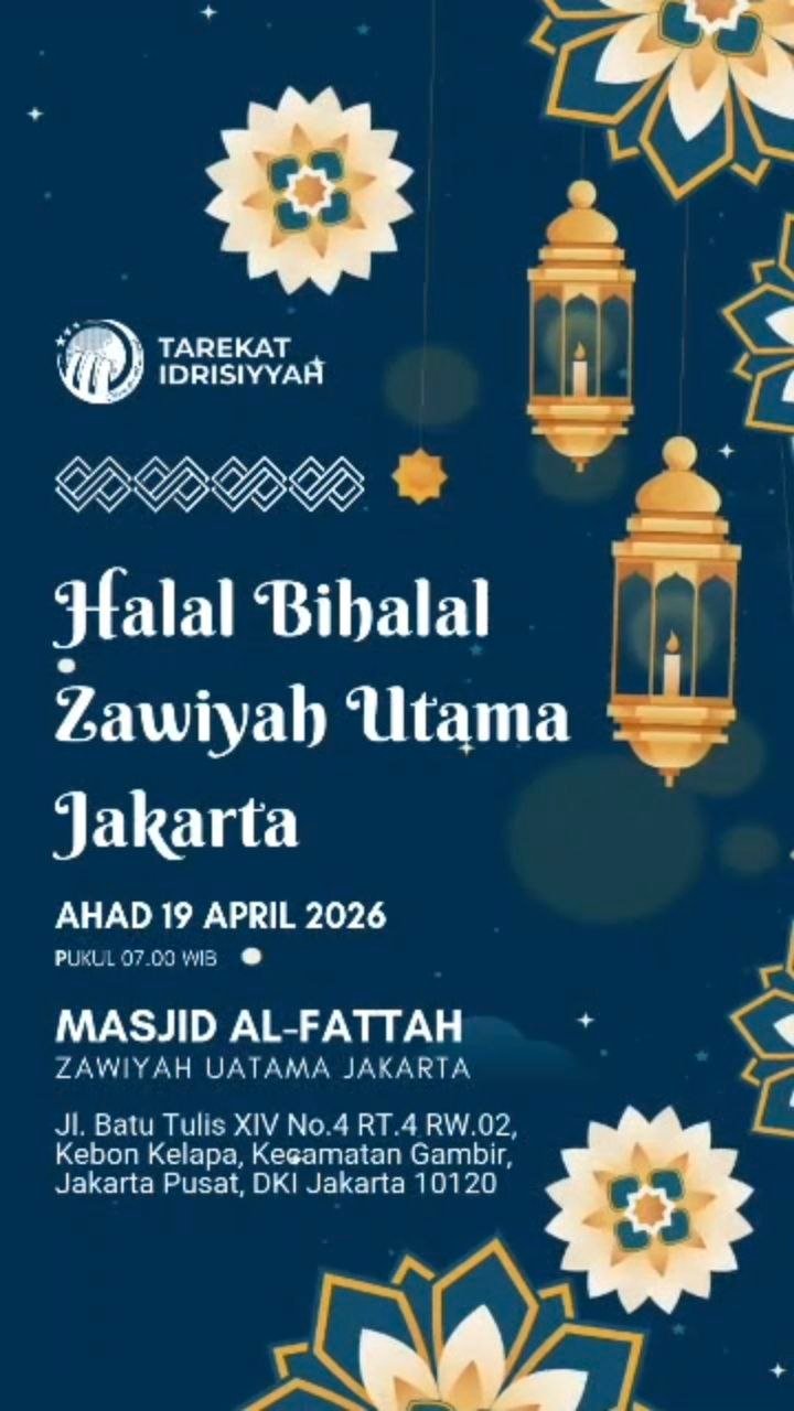 Jadwal Halal Bihalal Tarekat Idrisiyyah Zawiyah Utama Jakarta 2026