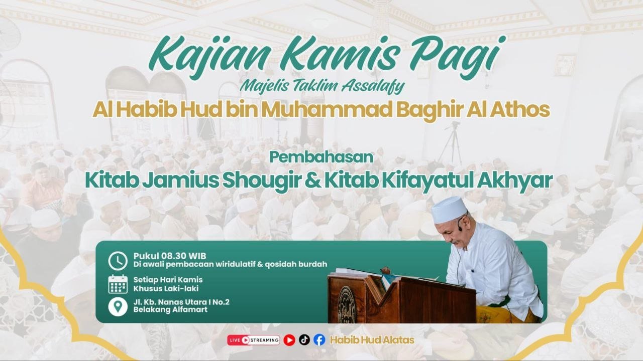 Pengajian Rutin Kamis Pagi Habib Hud Alatas di Majelis Assalafy