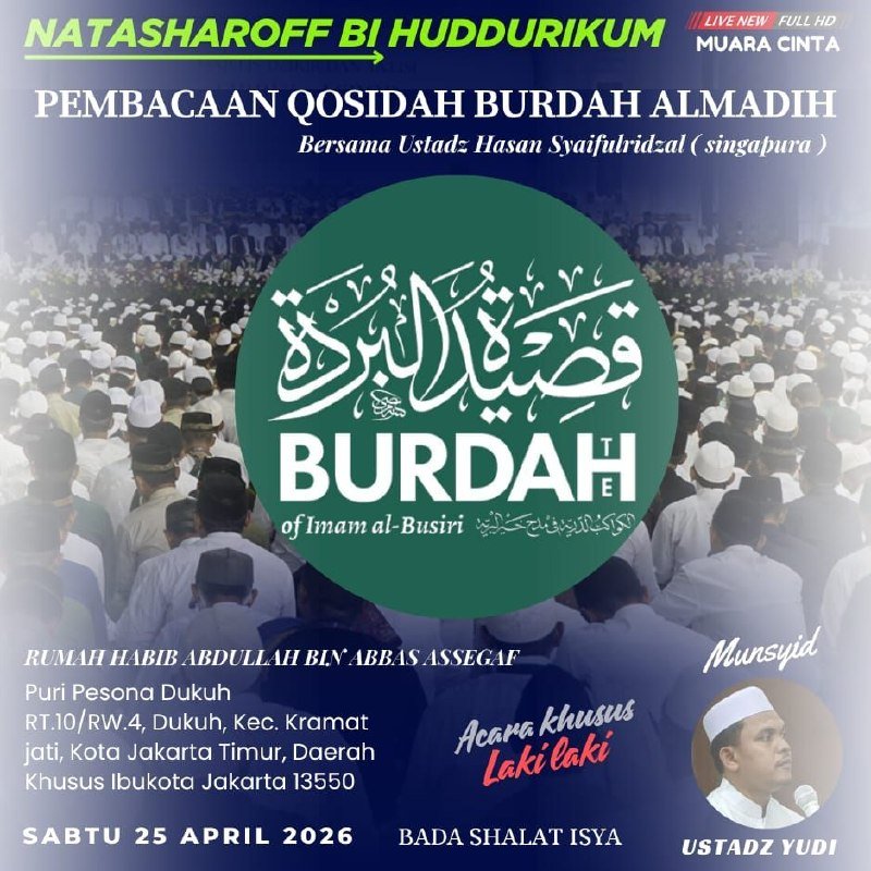 Jadwal Pembacaan Qasidah Burdah di Jakarta Timur April 2026 Bersama Ustadz Hasan Syaifulridzal