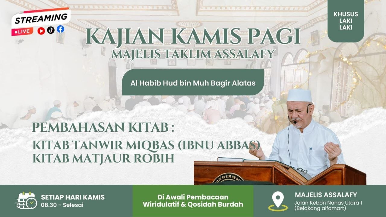 Jadwal Pengajian Habib Hud Alatas di Jakarta Timur (Rutin Kamis Pagi)