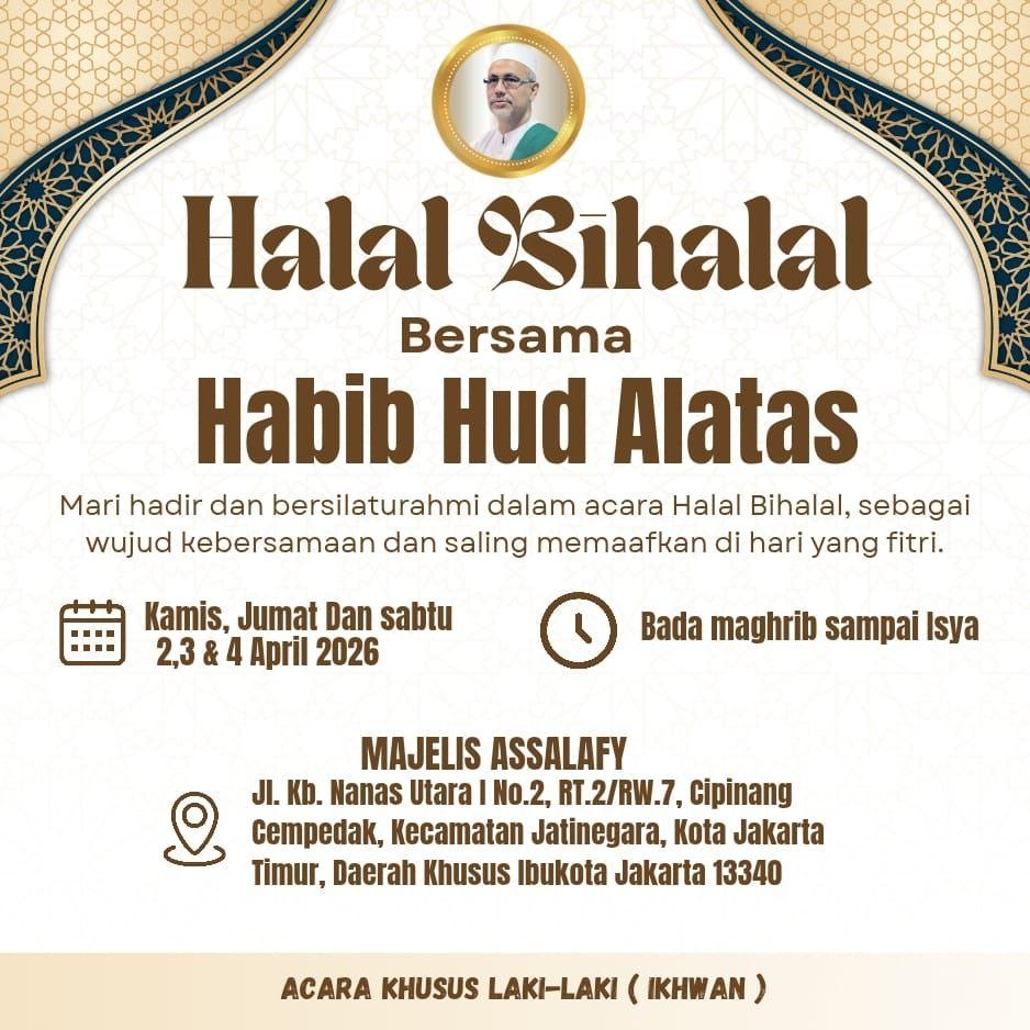 Majelis Assalafy Gelar Halal Bihalal 3 Malam Berturut-turut Bersama Habib Hud Alatas