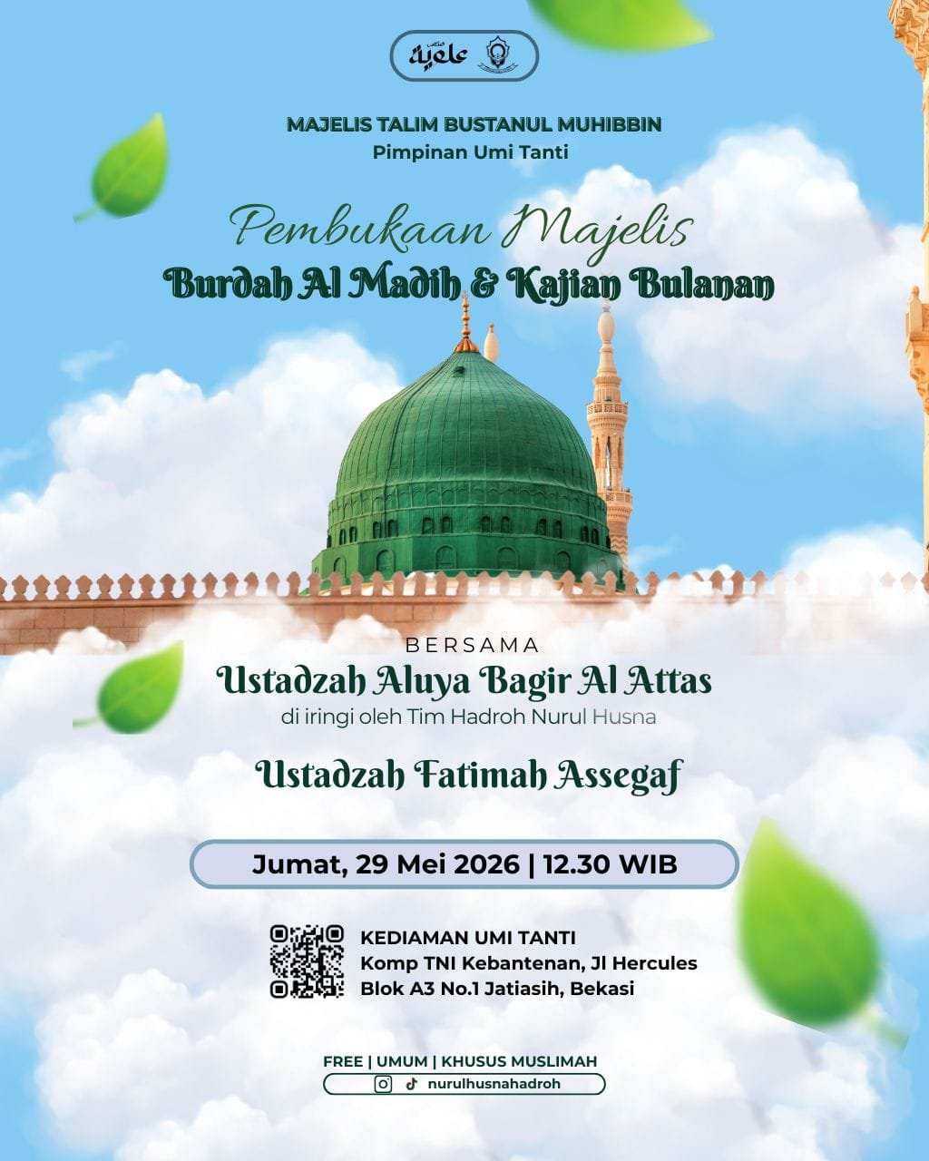 Pembukaan Majelis Burdah Al Madih & Pengajian Bulanan — Bersama Ustadzah Aluya Bagir Al Attas dan Ustadzah Fatimah Assegaf
