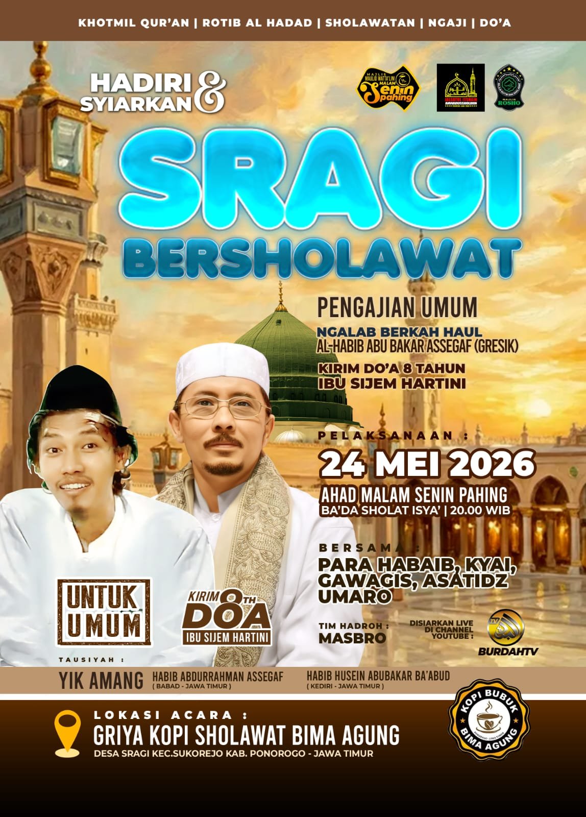 Sragi Bersholawat — Pengajian Umum & Haul Al-Habib Abu Bakar Assegaf Ponorogo | Ahad, 24 Mei 2026