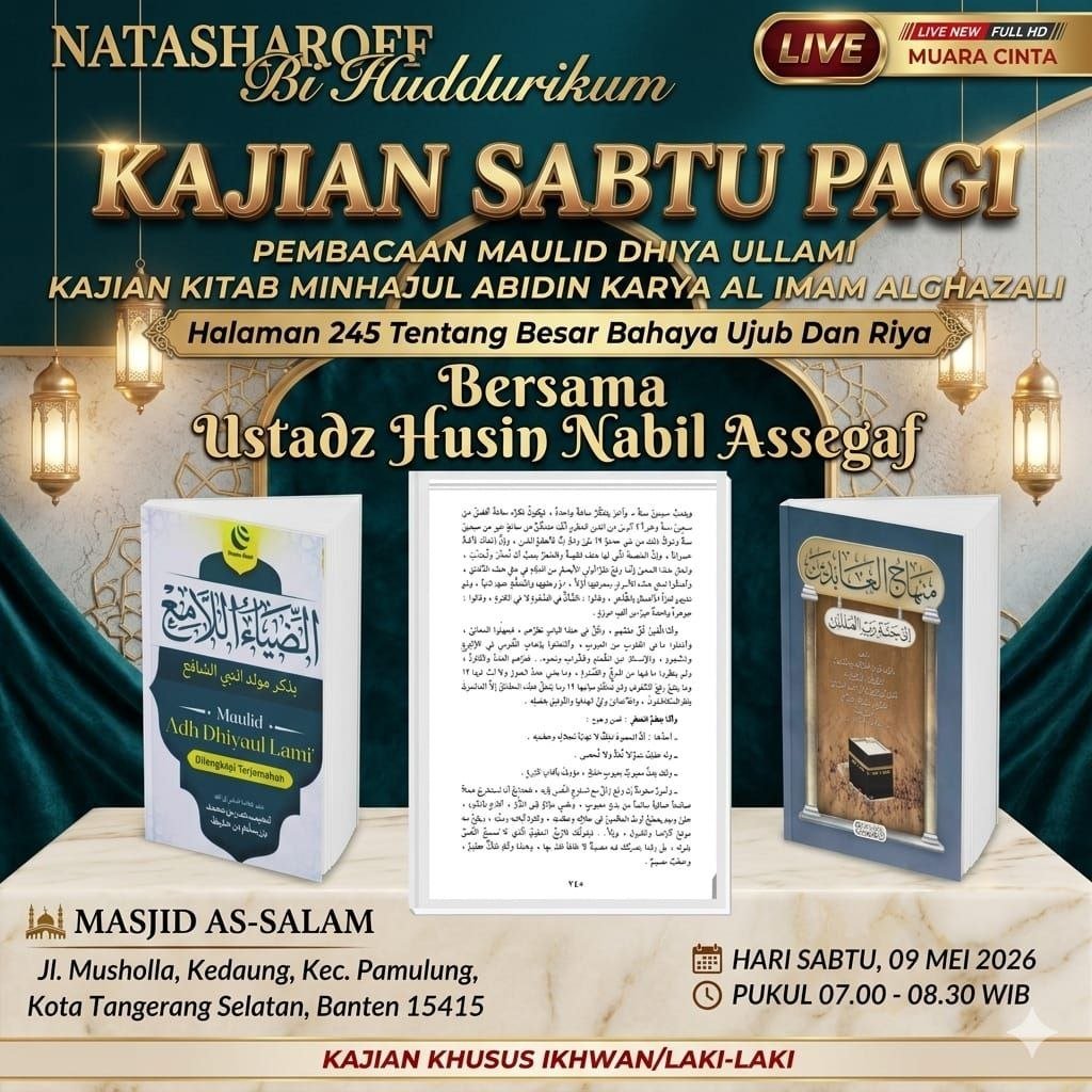 Jadwal Pengajian Sabtu Pagi di Pamulang: Kitab Minhajul Abidin bersama Ustadz Husin Nabil Assegaf