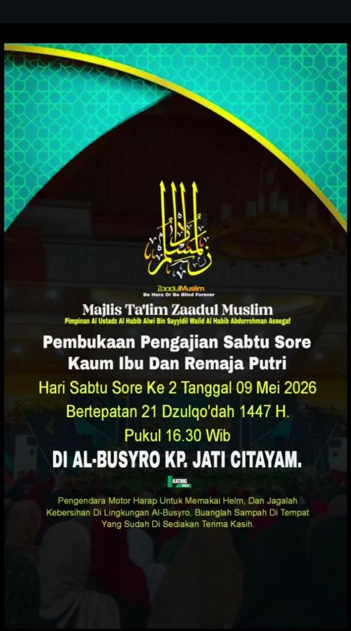 Jadwal Pengajian Zaadul Muslim Khusus Wanita di Al-Busyro, Citayam