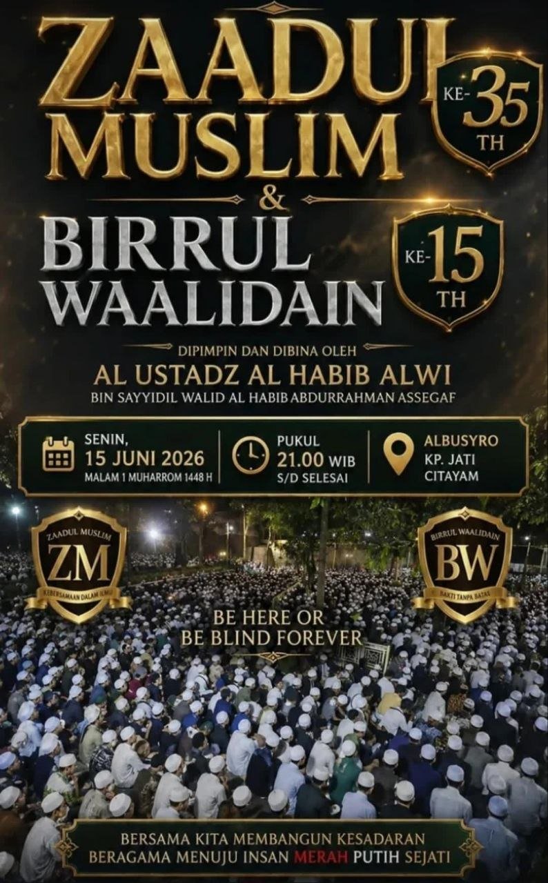 Milad Zaadul Muslim ke-35 & Birrul Waalidain ke-15 di Citayam 2026