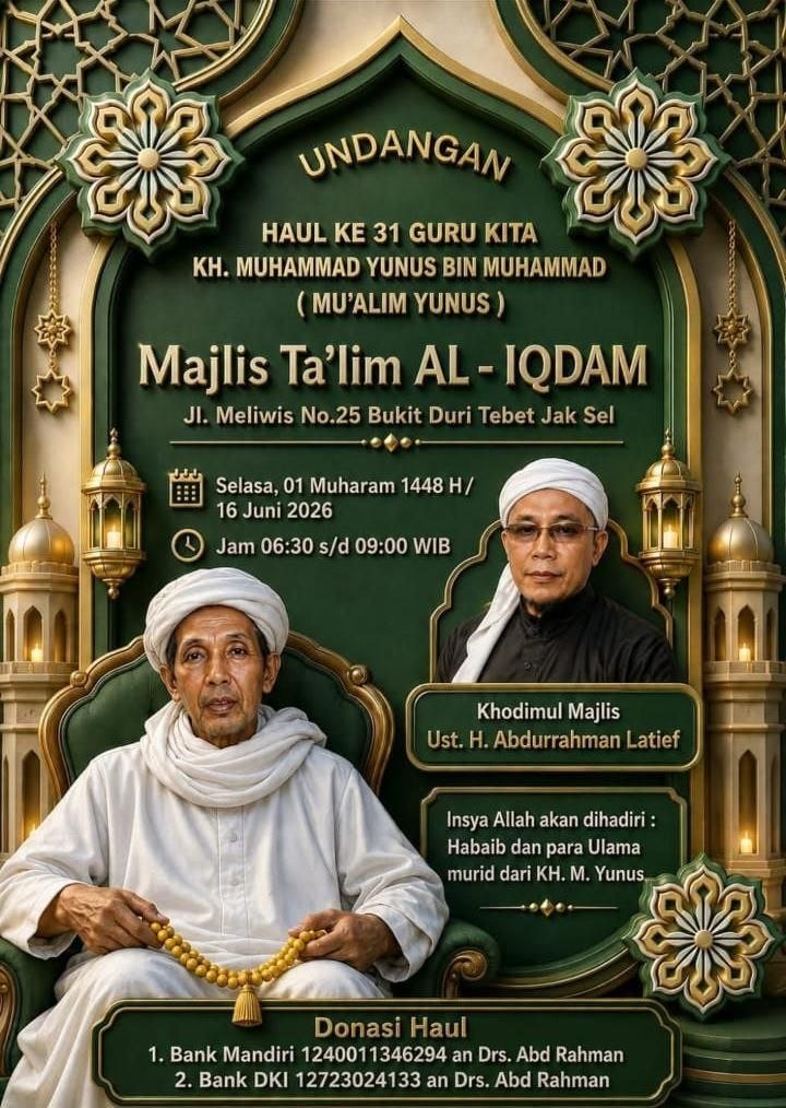 Haul ke 31 Guru Kita KH. Muhammad Yunus bin Muhammad (Mu’alim Yunus)