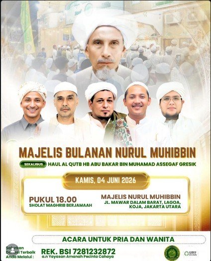Majelis Bulanan Nurul Muhibbin Sekaligus Haul Al Qutb Habib Abu Bakar bin Muhamad Assegaf Gresik
