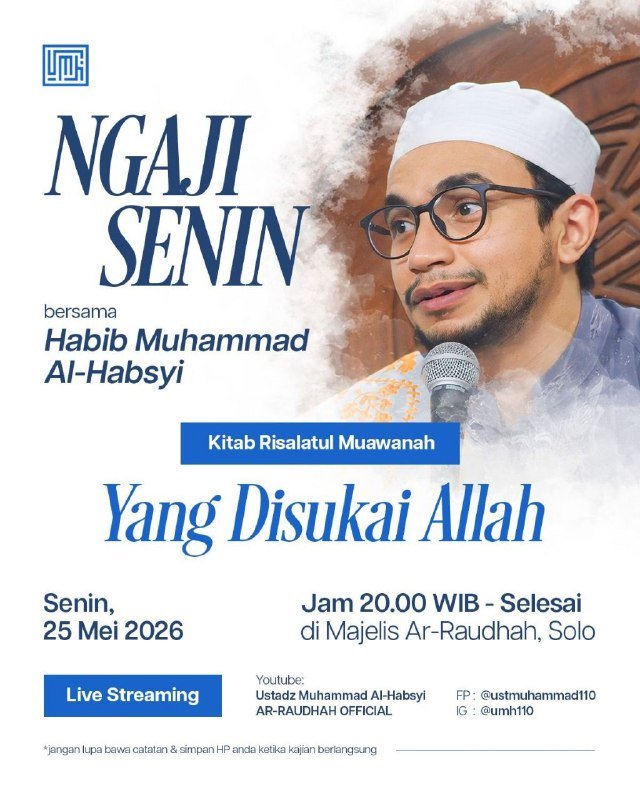 Pengajian Kitab Risalah Muawanah – Habib Muhammad Al Habsyi