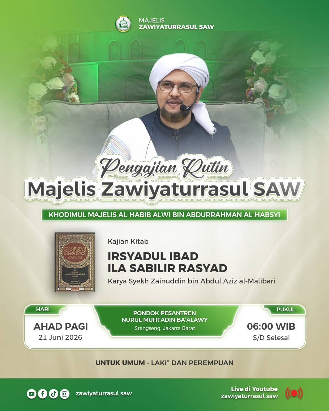 Cari Jadwal Pengajian 2 Pengajian Rutin Majelis Zawiyaturrasul SAW