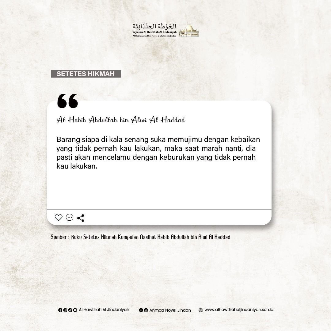 Setetes Hikmah: Hati yang Tenang di Tengah Pujian dan Celaan — Habib Abdullah Al-Haddad
