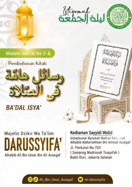 Pembacaan Kitab Risalah Hammah Fi Shalah – Majelis Dzikir Wa Talim Darussyifa, Jl. Perkutut No.783 (Samping Madrosah Tsaqofah), Bukit Duri, Jakarta Selatan