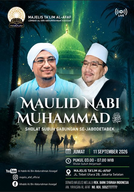 Maulid Nabi SAW & Sholat Subuh Gabungan Se-Jabodetabek, Al Habib Ali Bin Abdurrahman…