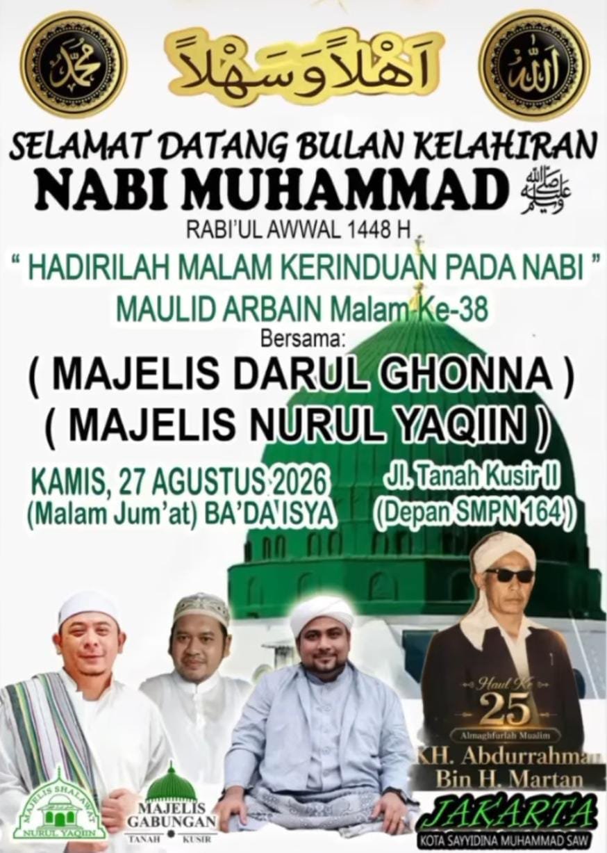 Maulid Arbain Malam Ke-38 & Haul Ke-25 Almaghfurlah Mualim KH. Abdurrahman Bin H….