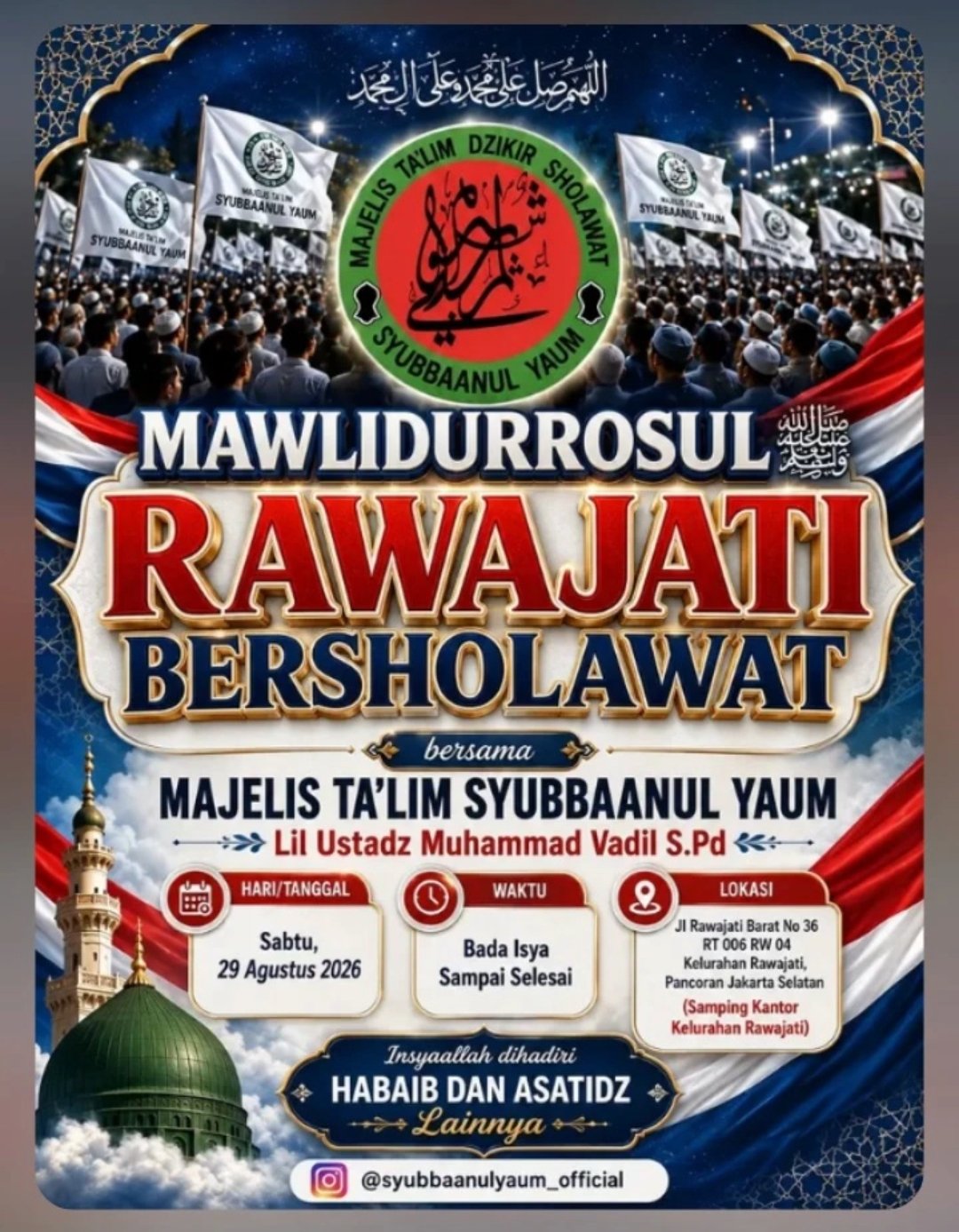 Mawlidurrosul Rawajati Bersholawat, Ustadz Muhammad Vadil S.Pd – Jl Rawajati Barat No…