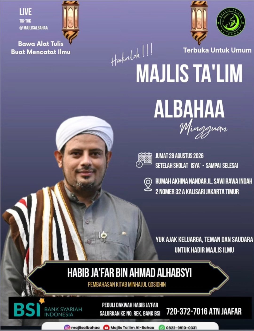 Majelis Talim Albahaa Mingguan, Habib Jafar bin Ahmad Alhabsyi – Kalisari, Jakarta…