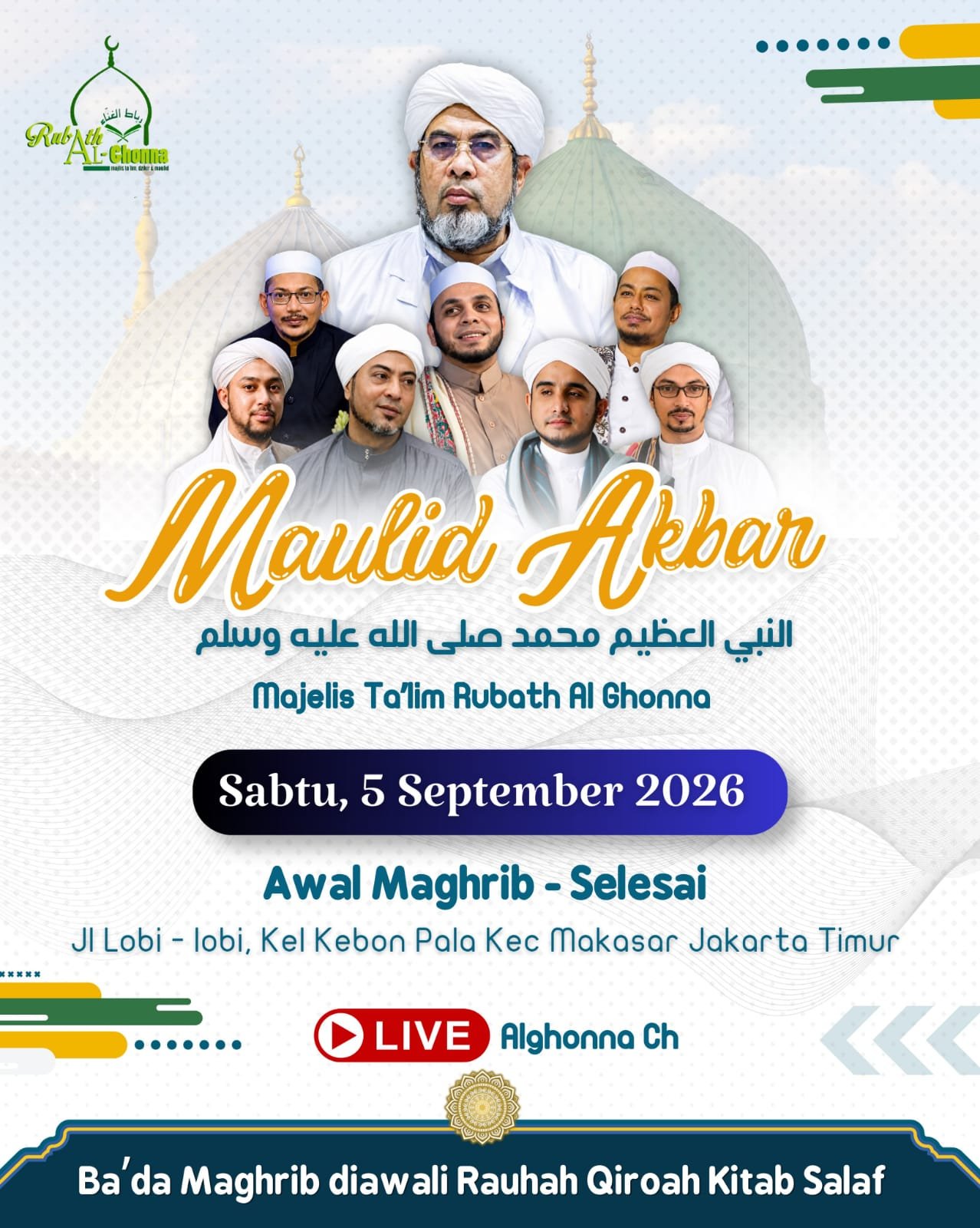 Jadwal Maulid Akbar, Rubath Al Ghonna Makasar, Jakarta Timur
