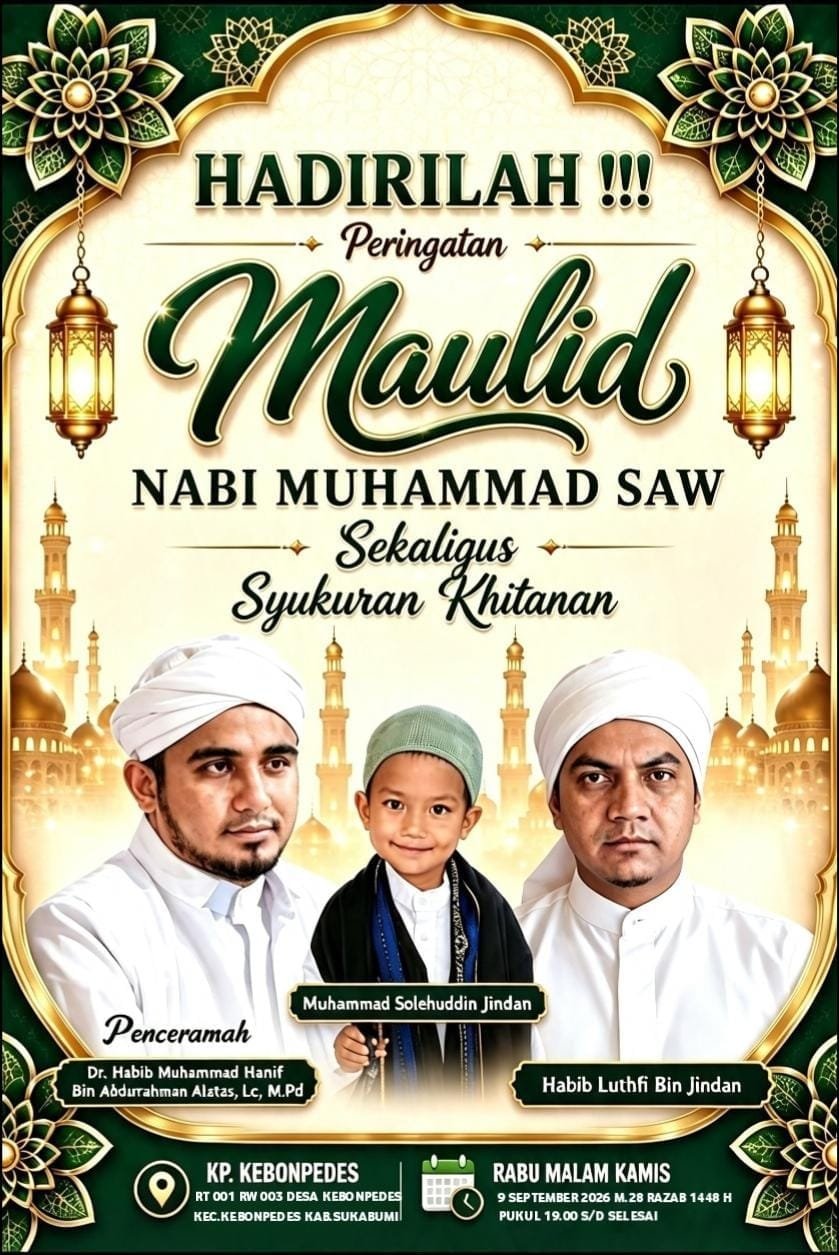 Maulid Nabi SAW Sekaligus Syukuran Khitanan Muhammad Solehuddin Jindan, Dr. Habib…