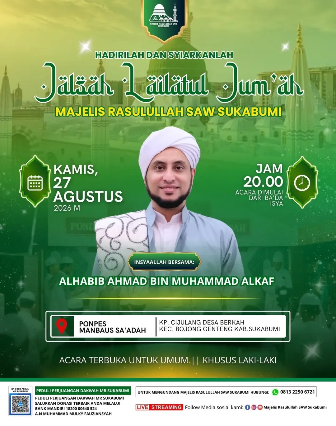 Jalsah Lailatul Jumah Majelis Rasulullah SAW Sukabumi, Alhabib Ahmad bin Muhammad…