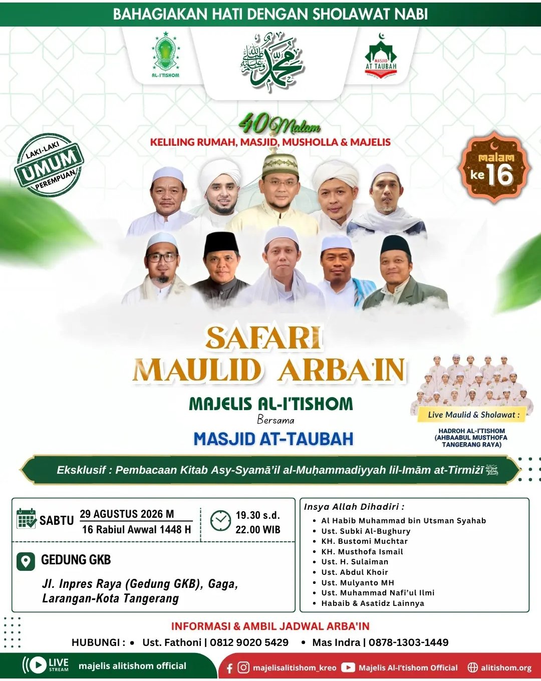 Safari Maulid Arbain Majelis Al-Itishom, Al Habib Muhammad bin Utsman Syahab dkk. -…