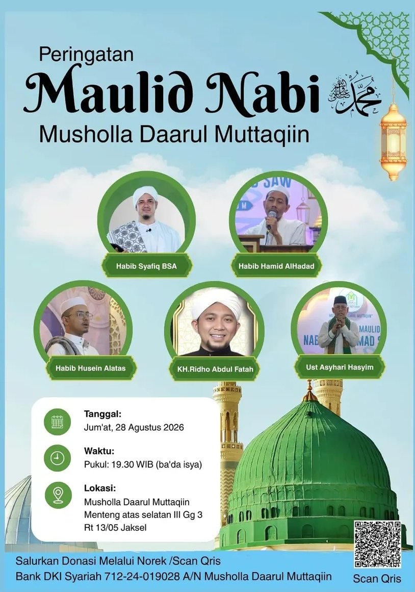 Maulid Nabi SAW, Habib Syafiq BSA dkk. – Menteng atas selatan III Gg 3 Rt 1305…