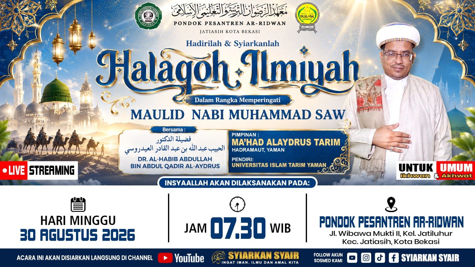 Halagoh Ilmiyah Dalam Rangka Memperingati Maulid Nabi SAW, DR. AL-HABIB ABDULLAH BIN…