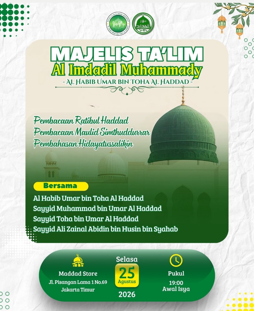 Majelis Talim Al Imdadil Muhammady, Al Habib Umar bin Toha Al Haddad dkk. – Jl….